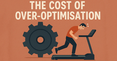 The Cost of Over-Optimisation
